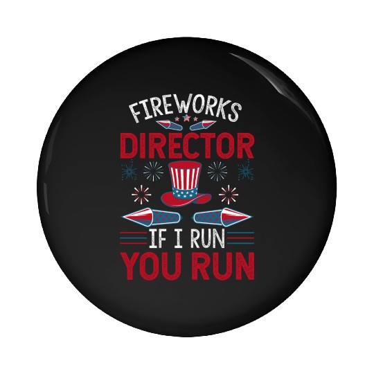 Funny 4th Of July Independence Day Fireworks Gifts Pin Buttons