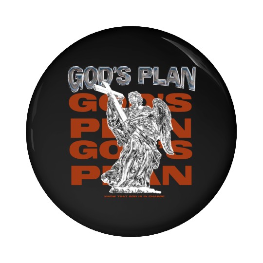 Gods Plan Streetwear Design Pin Buttons