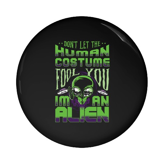 Alien Gift Extraterrestrial UFO AREA 51 Sci-fi Pin Buttons