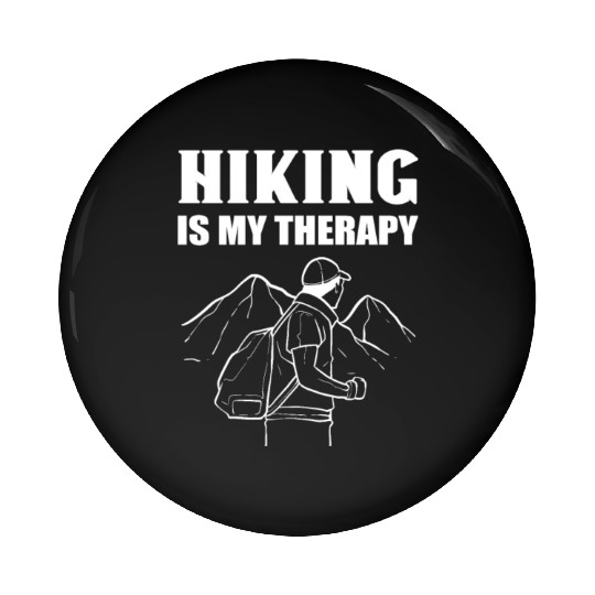 Hiking Is My Therapy Hiker Climbing Pin Buttons