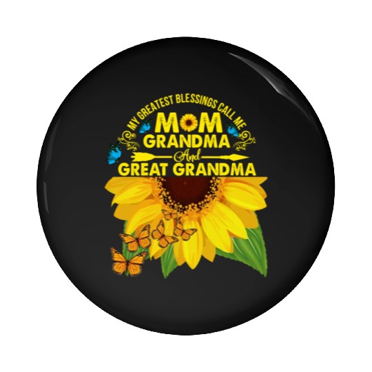 Grandma Pin Buttons My Greatest Blessings Call Me Mom