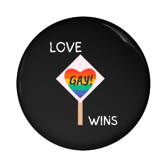 Love gay wins lgbt community Pin Buttons