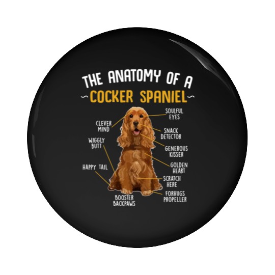 Funny Anatomy Of A Cocker Spaniel Dog Lover Pin Buttons