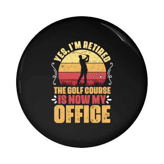 Retirement Plan Funny Golf Humor Golfing Sport For Pin Buttons