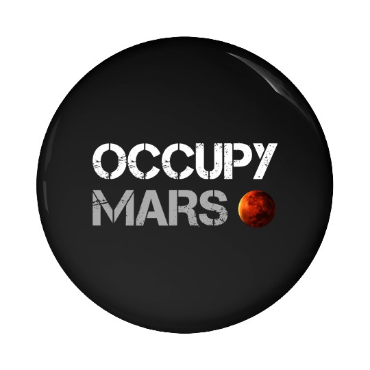 OCCUPY MARS Pin Buttons