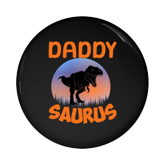 Daddysaurus Papasaurus Pin Buttons