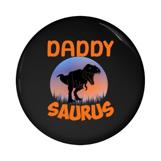 Daddysaurus Papasaurus Pin Buttons