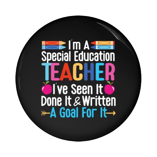 I'm A Special Education Teacher, SPED Teacher Pin Buttons