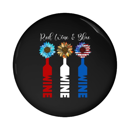 Red Wine Blue 4th Of July Pin Buttons