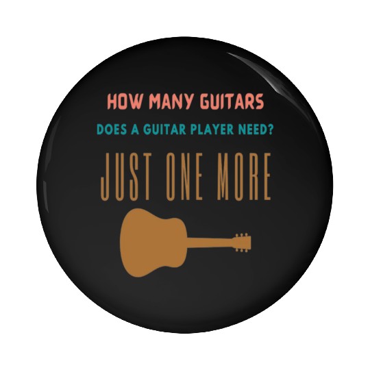 how many guitars does a guitar player need Pin Buttons