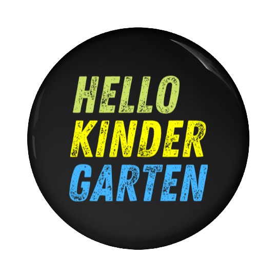 Hello Kindergarten Teacher back to school Pin Buttons