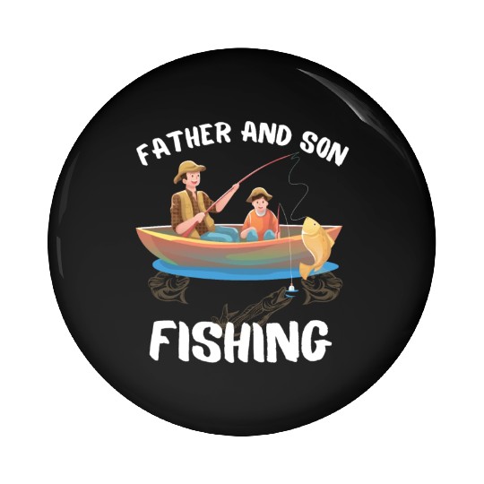 FATHER AND SON FISHING, DAUGTHER, FATHERS DAY, Pin Buttons