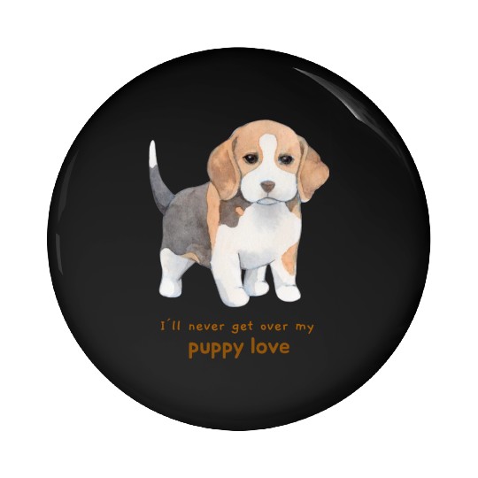 I'll Never Get over my Puppy Love. Adorable Beagle Pin Buttons