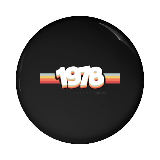 1978 the birth of legends Pin Buttons