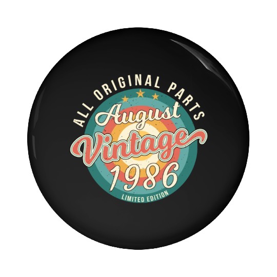 Born In August 1986 Pin Buttons