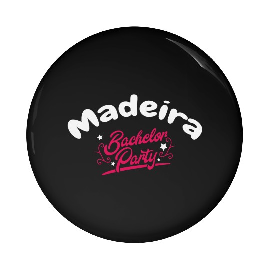 Bachelor Party Pin Buttons Madeira Pre Wedding