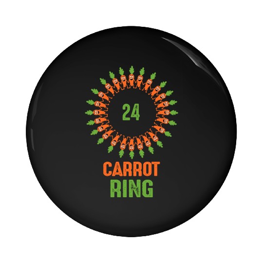 24 Carrot Ring Original and Clever vegetable pun Pin Buttons
