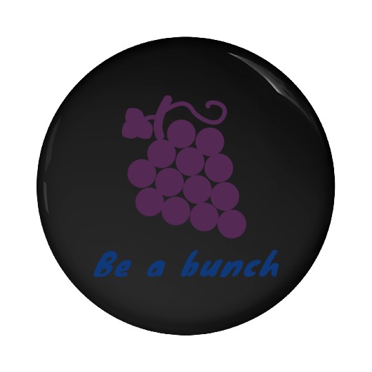 Be a bunch Pin Buttons