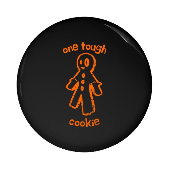 One Tough Cookie Pin Buttons