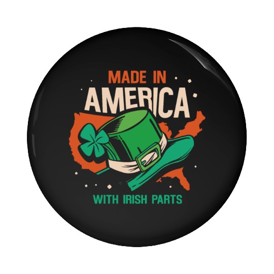 Made In America With Irish Parts Gaelic Ireland Pin Buttons