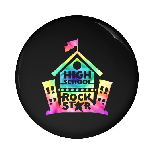 High School Rock Star Back to School Pin Buttons