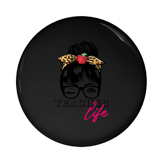 Teacher Life Messy Bun Bandana Pin Buttons
