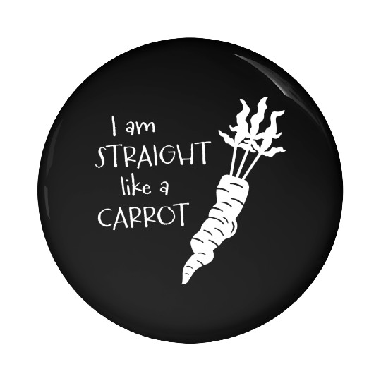 straight like a carrot - white uni I Pin Buttons