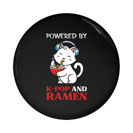 Pwoered by kpop and Ramen, k pop music, ramen Pin Buttons