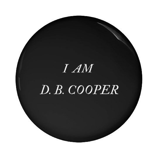 I AM D.B. COOPER Pin Buttons