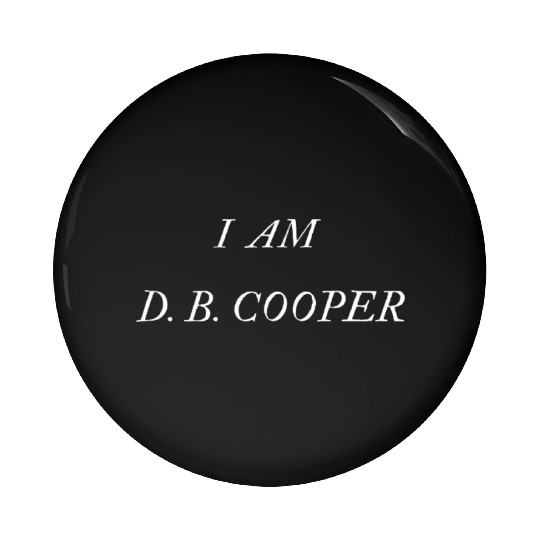 I AM D.B. COOPER Pin Buttons