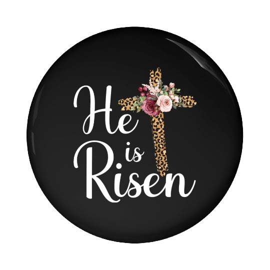 He Is Risen Jesus Christ Cross Easter Sunday Pin Buttons
