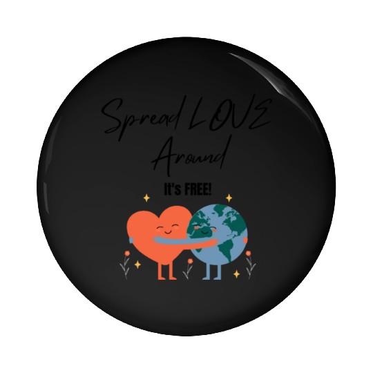 Spread Love Around Pin Buttons