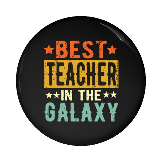 Best Teacher Ever Teacher Gift Pin Buttons
