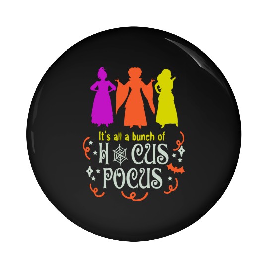 It's Just A Bunch of Hocus Pocus Pin Buttons
