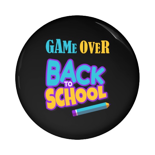 Game Over Back To School Pin Buttons