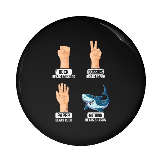 Rock Paper Scissors Nothing Beats Sharks Funny Sha Pin Buttons