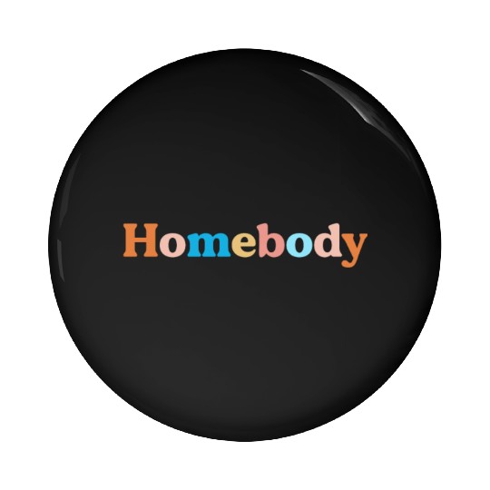 Retro Homebody Rather Be Inside Vintage Introvert Pin Buttons