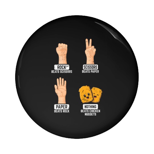 Rock Paper Scissors Nothing Beats Chicken Nuggets Pin Buttons