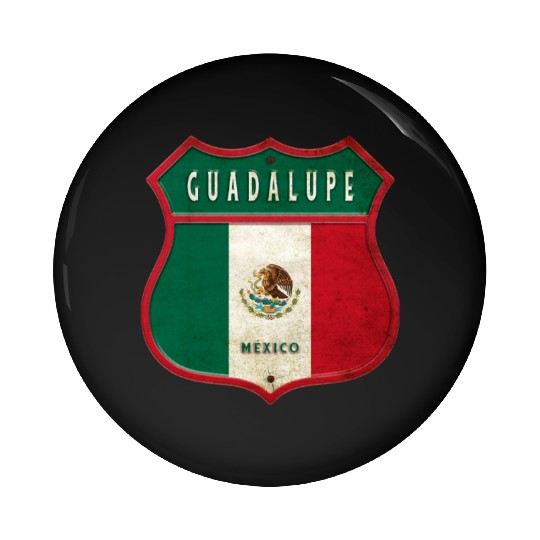 Guadalupe Mexico crest design Pin Buttons