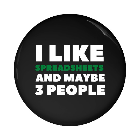 i like spreadsheets and people Excel Spreadsheet Pin Buttons
