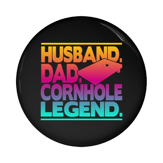 Husband Dad Cornhole Legend Classic Pin Buttons