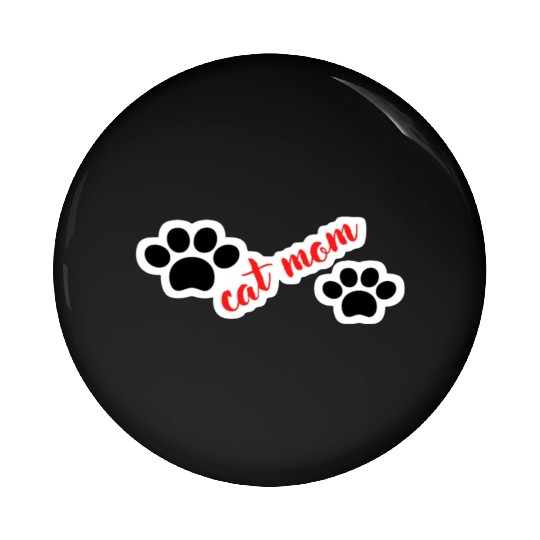 Cat Mom Funny design Classic Pin Buttons