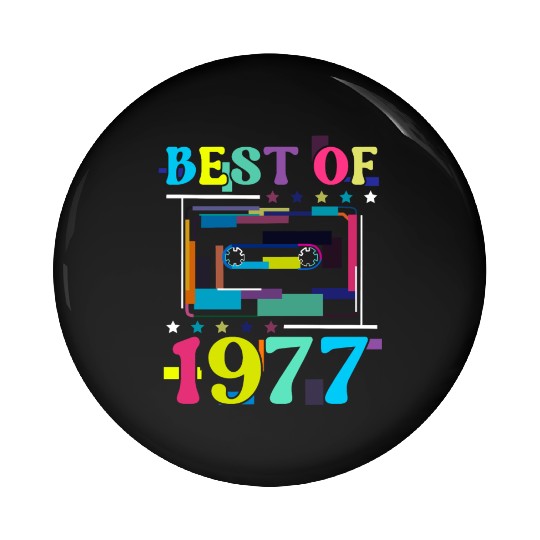 Best Of 1977 | Birthday Pin Buttons | Birthday Retro