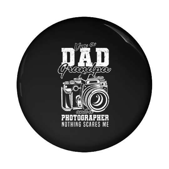 Photography Photograph I'm A Dad Grandpa And A Pin Buttons