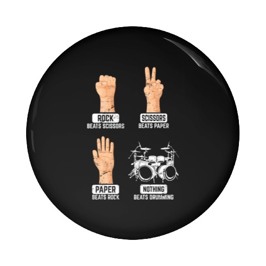 Rock Paper Scissors Nothing Beats Drumming Funny D Pin Buttons