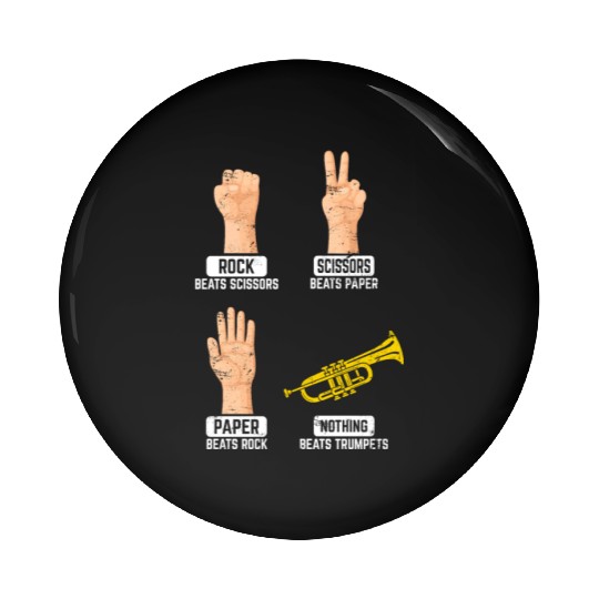 Rock Paper Scissors Nothing Beats Trumpets Trumpet Pin Buttons