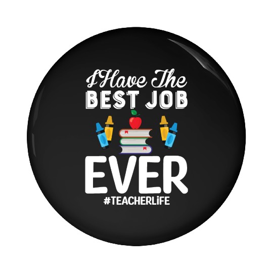 Teacher Life Pin Buttons