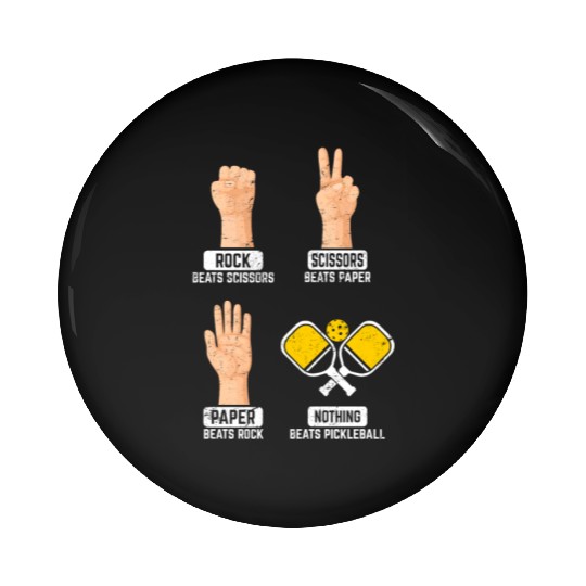 Rock Paper Scissors Nothing Beats Pickleball Playe Pin Buttons