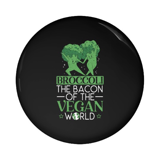 Broccoli The Bacon Of The Vegan World Broccoholic Pin Buttons