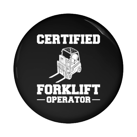 Forklift Operator Driver Lift Truck Training Pin Buttons